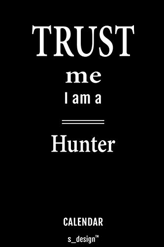 Calendar for Hunters / Hunter: Everlasting Calendar / Diary / Journal (365 Days / 3 Days per Page) for notes, journal writing, event planner, quotes & personal memories