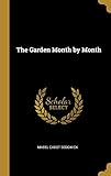 The Garden Month by Month