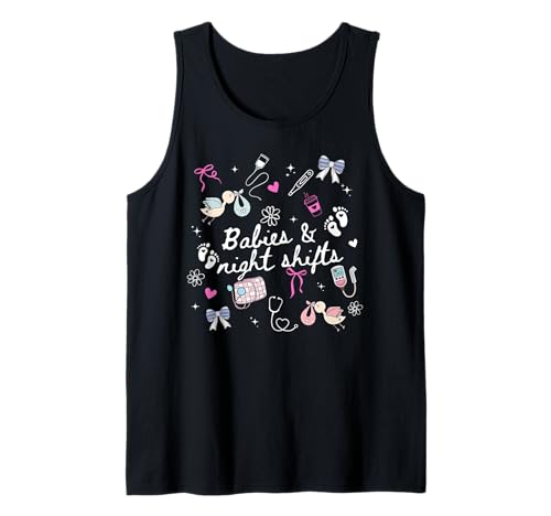 Babies & Night Shifts L&D Labor and Delivery Nurse OBGYN Tank Top