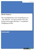 Die Suizidgedanken der Hauptfiguren in „The Bell Jar“ von Sylvia Plath und „Die Leiden des jungen Werther“ von Johann Wolfgang Goethe (German Edition)