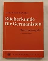 Bücherkunde für Germanisten;: Studienausgabe B0029ELDUG Book Cover