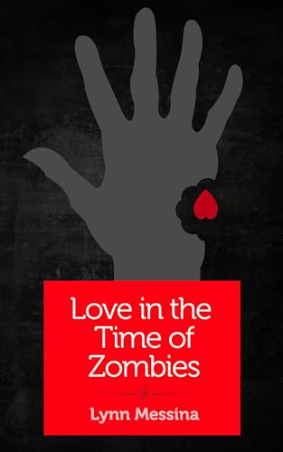 Love in the Time of Zombies