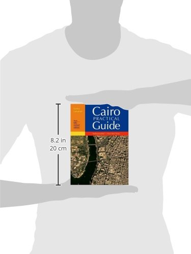 Cairo Practical Guide: New Fully Revised Edition (Cairo: The Practical Guide) #TOP1