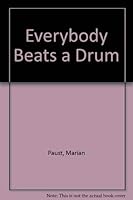 Everybody Beats a Drum 0811103986 Book Cover