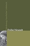 oldenbourg geschichte lehrbuch mittelalter  Oldenbourg Geschichte Lehrbuch: Frühe Neuzeit
