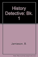 History Detective: Book 1 0050044672 Book Cover