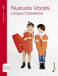 Nuevas voces lengua castellana 1 primaria saber hacer