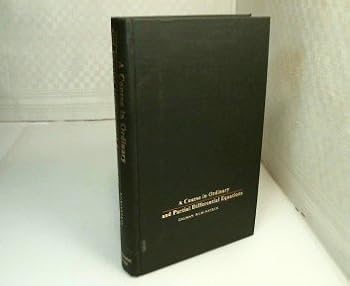 Hardcover A Course in Ordinary and Partial Differential Equations Book