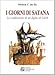 I Giorni Di Satana. Le Confessioni Di Un Figlio Di Lilith - 3