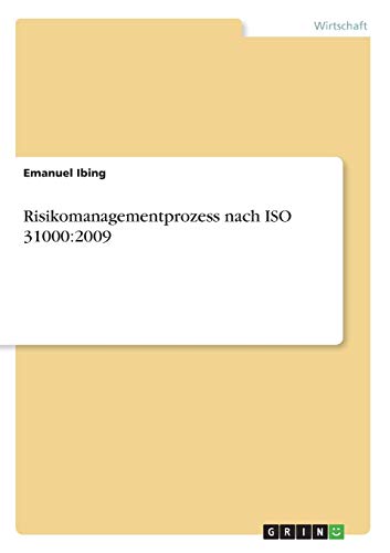 Risikomanagementprozess nach ISO 31000:2009