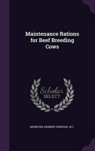 Maintenance Rations for Beef Breeding Cows 1342120604 Book Cover