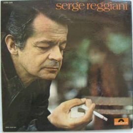 SERGE REGGIANI - Disque 33 T LP - POLYDOR 2393026