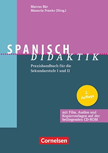 Cornelsen Vlg Scriptor - Fachdidaktik: Spanisch-Didaktik (2. Auflage) - Praxishandbuch für die Sekundarstufe I und II - Buch mit CD-ROM