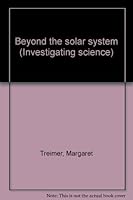 Beyond the solar system (Investigating science) B00072A128 Book Cover