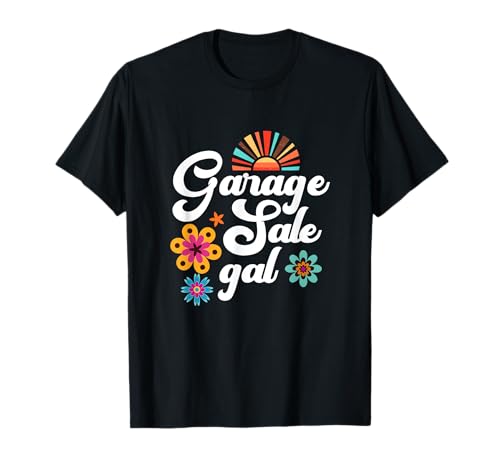 Garage Sale Gal Thrift Treasure Hunter Yard Sale Flea Market T-Shirt