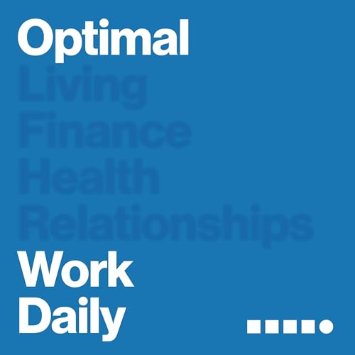 『Optimal Work Daily - Career, Productivity and Entrepreneurship』のカバーアート