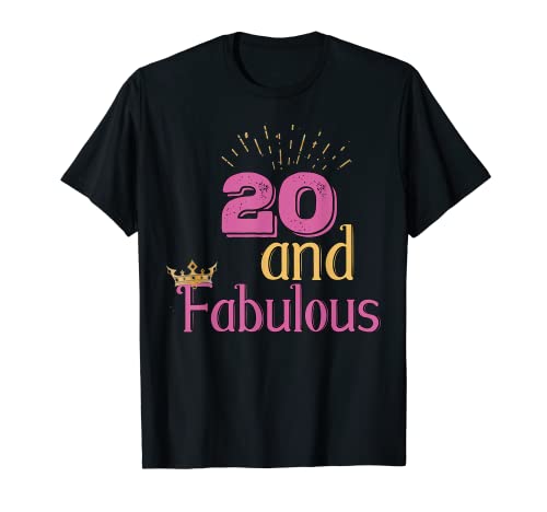 Camiseta de 20 y fabuloso regalo de cumpleaños para niñas Camiseta