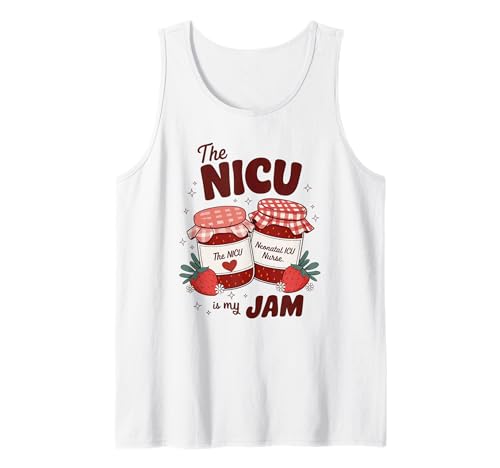 Funny Neonatal ICU Nurse Strawberry The NICU is My Jam White Camiseta sin Mangas