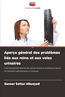 Aperçu général des problèmes liés aux reins et aux voies urinaires (French Edition) 6202377607 Book Cover