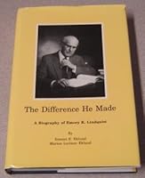 The Difference He Made: A Biography of Emory K. Lindquist 0916030105 Book Cover