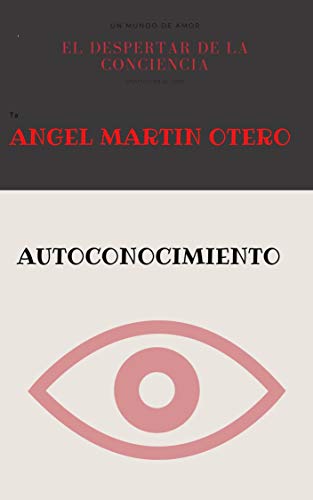 El DESPERTAR DE LA CONCIENCIA (Spanish Edition)