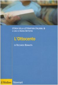 Storia della letteratura italiana. L'Ottocento (Vol. 5)