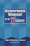 Intergovernmental Management for the 21st Century