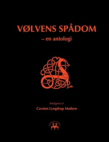 Vølvens Spådom: - en antologi (Danish Edition)