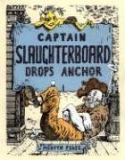 Captain Slaughterboard Drops Anchor by Mervyn P... B01FGISVAQ Book Cover