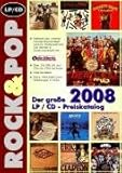  Der große Rock & Pop LP- /CD Preiskatalog 2008