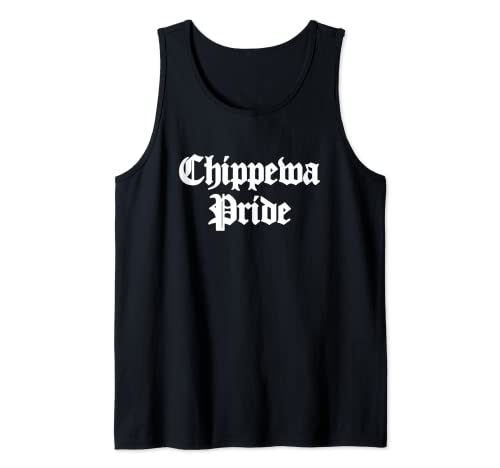 Chippewa Pride Gift Native American Indian Hombres Mujeres Camiseta sin Mangas
