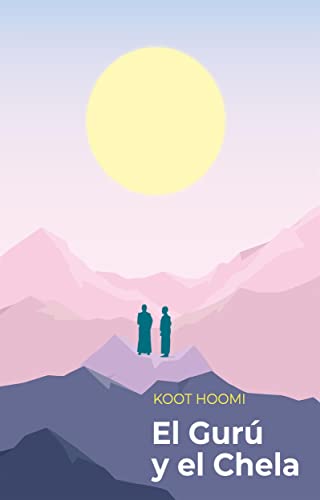 Amazon.com: El Gurú y el Chela (Spanish Edition) eBook : Hoomi, Koot,  Fernando Candiotto, Rubén Cedeño: Tienda Kindle
