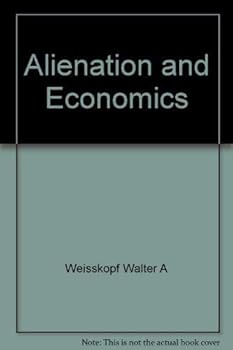 Hardcover Alienation and Economics Book