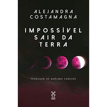Capa do livro Impossível Sair Da Terra