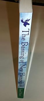 Paperback The Bassing of New Hampshire: How Black Bass Came to the Granite State Book
