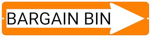 BARGAIN BIN Orange Right Arrow 24 x 6 inch Aluminum Composite Sign