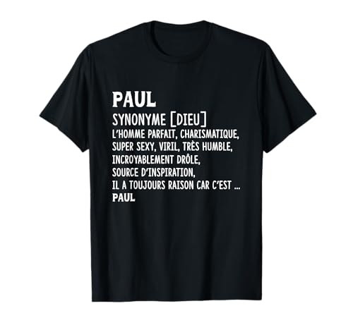 Homme Humour Prénom Personnalisé Paul Définition T-Shirt