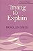 Trying to Explain (Poets On Poetry)