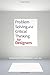 Problem Solving and Critical Thinking for Designers