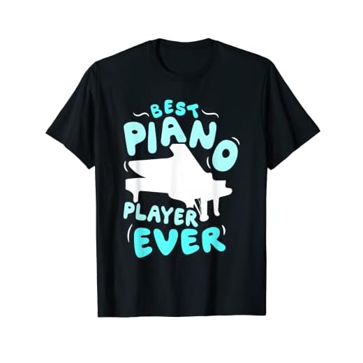 El Mejor Pianista De La Historia Música Jugador Plan Músico Camiseta