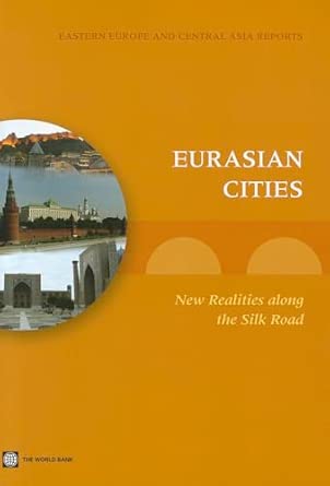 Eurasian Cities: Rethinking Cities Along the Silk Road book cover