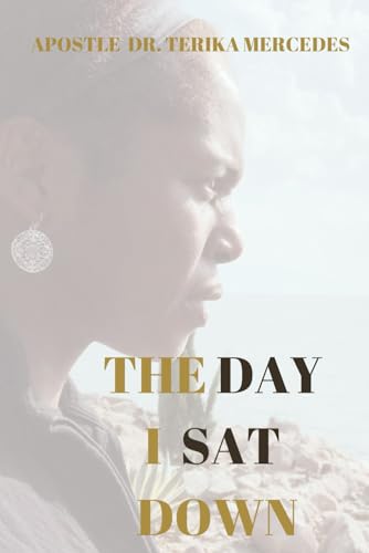 The Day I Sat Down
