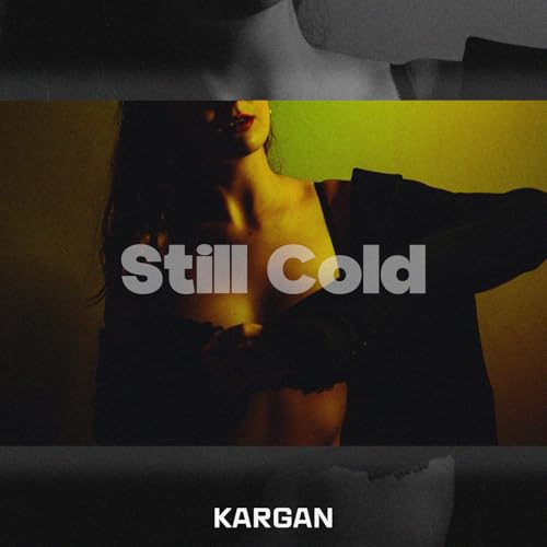  Still Cold