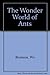 The Wonder World of Ants