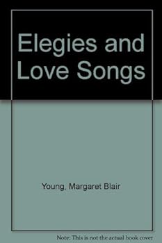 Hardcover Elegies and Love Songs Book