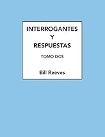 Interrogantes y Respuestas : Tomo Dos 1942036442 Book Cover