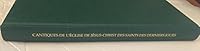Cantiques De L'eglise De Jesus-christ Des Saints Derniers Jours B000OTBVQE Book Cover