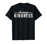 Choose Kindness Letter Print Women Men Be Kind Inspirational T-Shirt