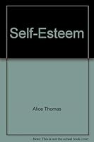 Self-Esteem (Values Library) 0823912256 Book Cover