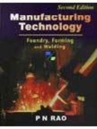 Paperback Manufacturing Technology: Foundry, Forming and Welding Book